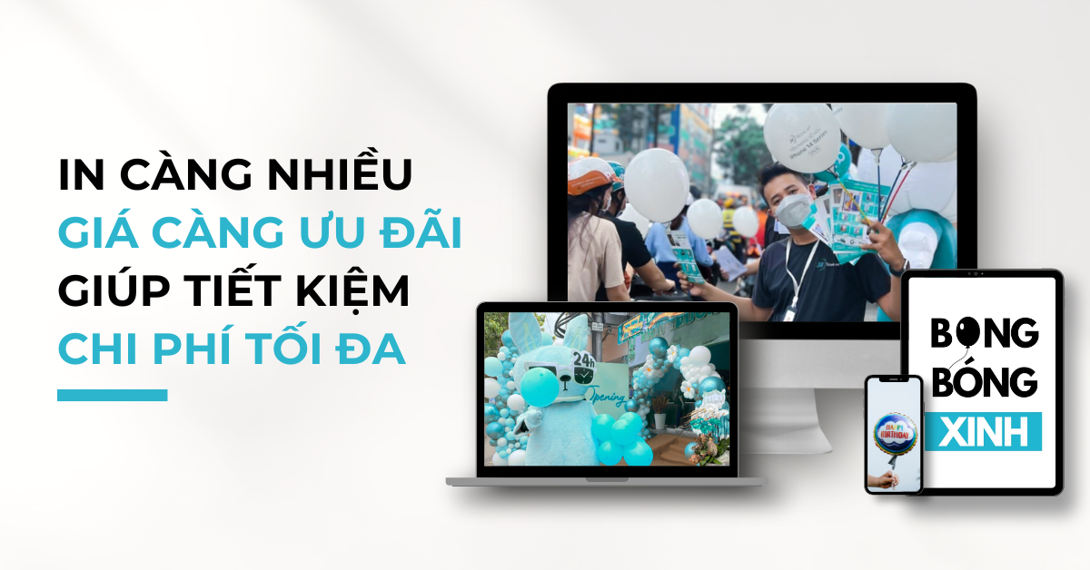 In càng nhiều giá càng ưu đãi Bong Bóng Xinh